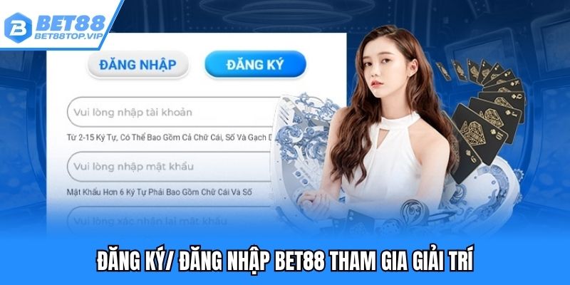 Chi tiết các bước đăng ký/ đăng nhập Bet88 siêu đơn giản