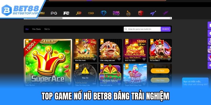 Top game nổ hũ BET88 đáng trải nghiệm